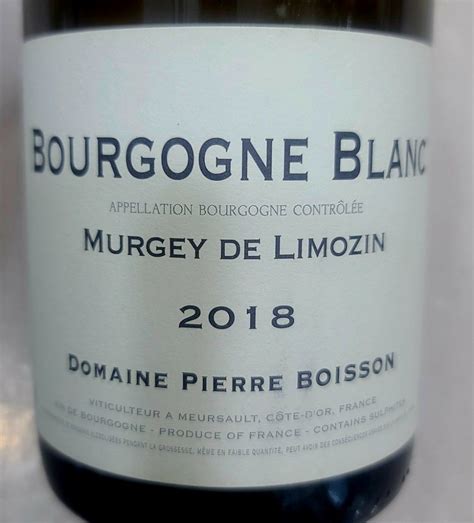 2018 Pierre Boisson Bourgogne Blanc Murgey De Limozin France Burgundy