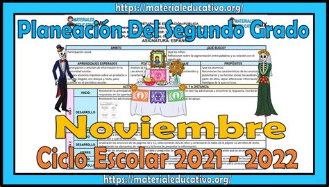 Planeación Del Segundo Grado De Primaria Del Mes De Noviembre Del Ciclo Escolar 2021 2022