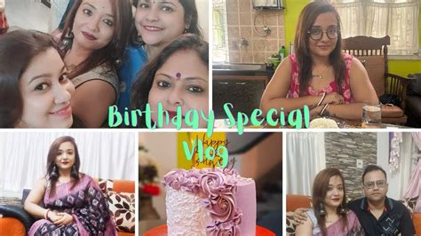 Birthday Special Vlog নিজের জন্মদিনে চুটিয়ে মজা করলাম ফ্যামিলি ও