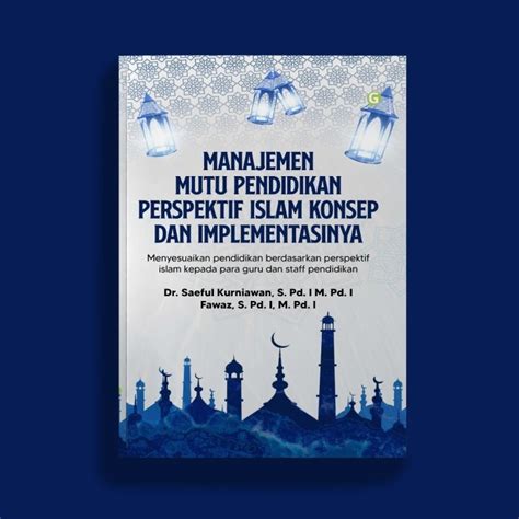 Jual Buku Manajemen Mutu Pendidikan Perspektif Islam Konsep Dan