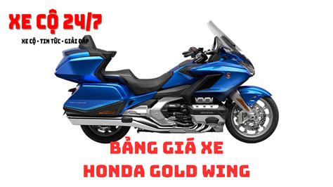 Gi Xe Honda Gold Wing H M Nay