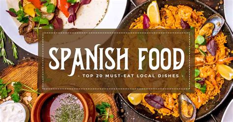 Spanish Food Must Eat Local Dishes In Spain Drinks