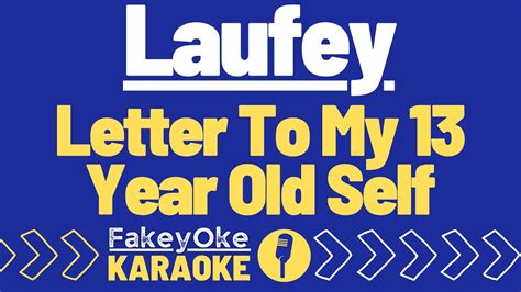 Laufey Letter To My 13 Year Old Self [karaoke] Youtube