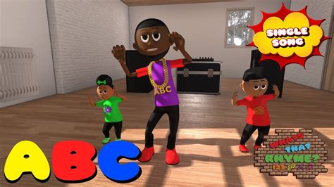 Abc Song Hip Hop Remix Abc Slide Dance Rap Nursery Rhymes Youtube