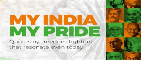 Independence Day 2019 Patriotic Messages Quotes From Freedom Fighters