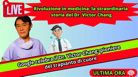 Google Celebra Il Dr Victor Chang Pioniere Del Trapianto Di Cuore