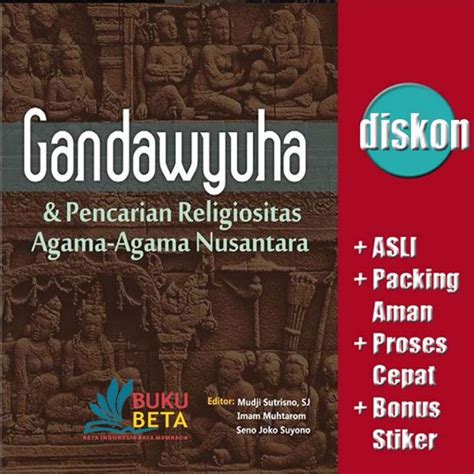 Jual Gandawyuha Dan Pencarian Religiositas Agama Agama Nusantara Imam