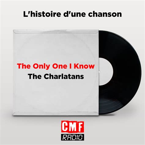 Lhistoire Dune Chanson The Only One I Know The Charlatans