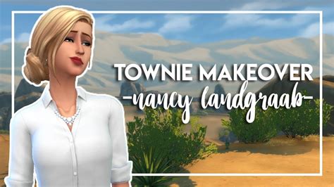 NANCY LANDGRAAB The Sims 4 Townie Makeover YouTube