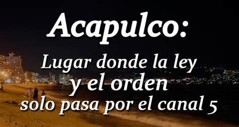 Significado De Acapulco Frases Acapulqueñas