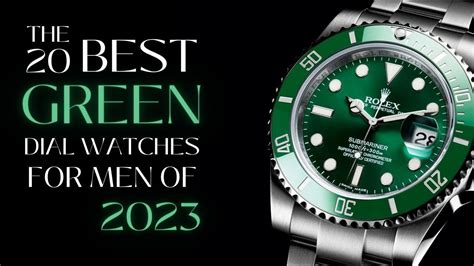 20 Best Green Dial Watches For Men Of 2023 The Luxury Watches YouTube