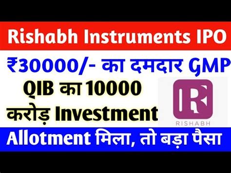 Qib Rishabh Instruments Limited Ipo Rishabh Ipo Gmp