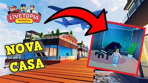 Nova Casa Livetopia Lugar Secreto No Livetopia Livetopia