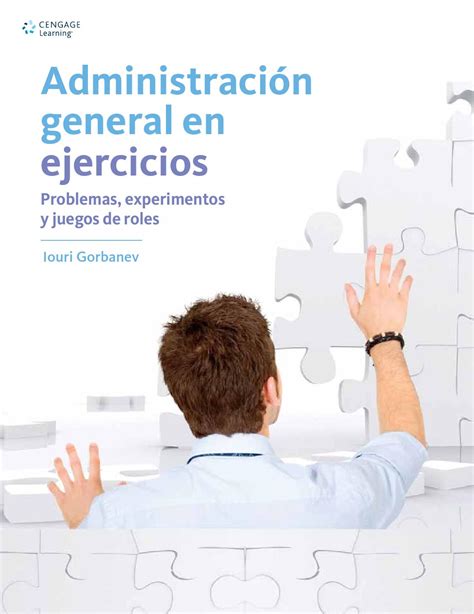 Administraci N General En Ejercicios Problemas Experimentos Y Juegos