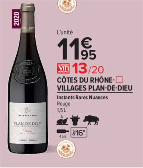 Promo Côtes Du Rhône villages Plan de dieu Instants Rares Nuances chez