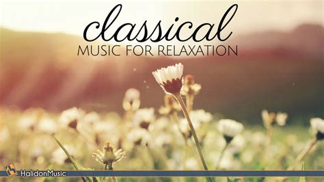 Classical Music for Relaxation - YouTube Music