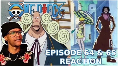 FIRST TIME WATCHING ONE PIECE One Piece Episode 64 65 REACTION