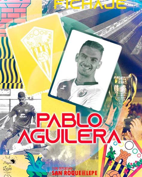 El San Roque Hace Oficial El Fichaje Del Delantero Pablo Aguilera Y La