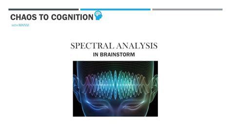 Eeg Signals Analysis Spectral Analysis Brainstorm Matlab Chaos