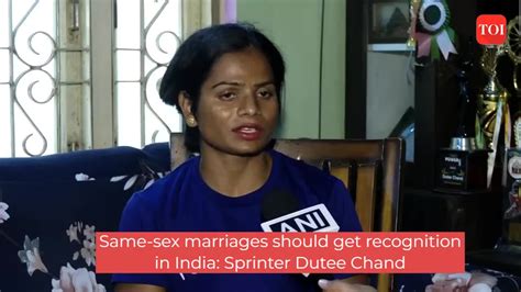 Same Sex Marriages Should Get Recognition In India Sprinter Dutee