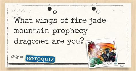 What Wings Of Fire Jade Mountain Prophecy Dragonet Are You