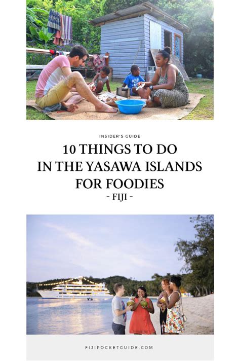 10 Things To Do In The Yasawa Islands For Foodies Fiji Pocket Guide