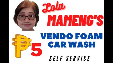 VENDO CARWASH AT HALO HALO NI LOLA MAMENGS YouTube