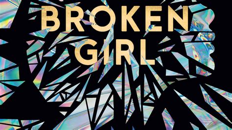 Broken Girl A True Story By Bradley Trevor Greive Caroline Laner