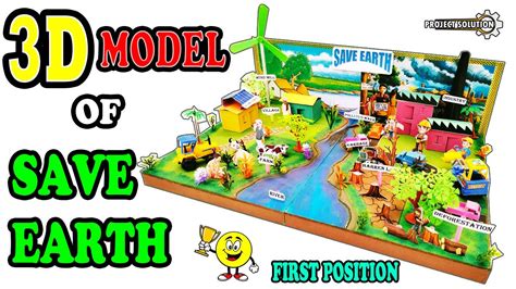 D Model Of Save Earth Exhibition Project Project Solution Youtube