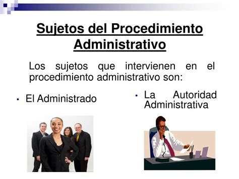 PPT PROCEDIMIENTO ADMINISTRATIVO PowerPoint Presentation Free