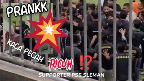 RICUH Supporter Setelah Laga PSS SLEMAN VS BALI UNITED YouTube