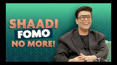 Shaadi Fomo No More Hotstar Specials Koffee With Karan Disneyplus