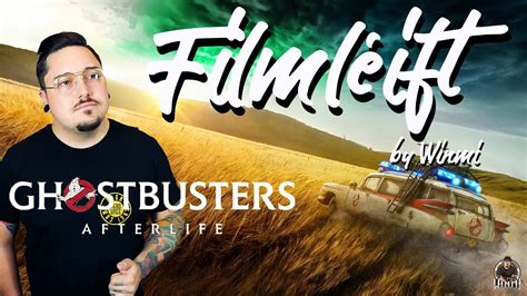 Filmléift Review Ghostbusters Afterlife YouTube