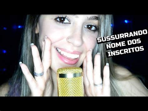 Asmr Sussurrando Nome Dos Inscritos Especial K