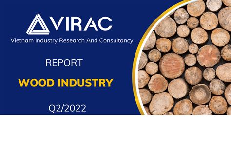 Vietnam Wood Industry Report Q Virac