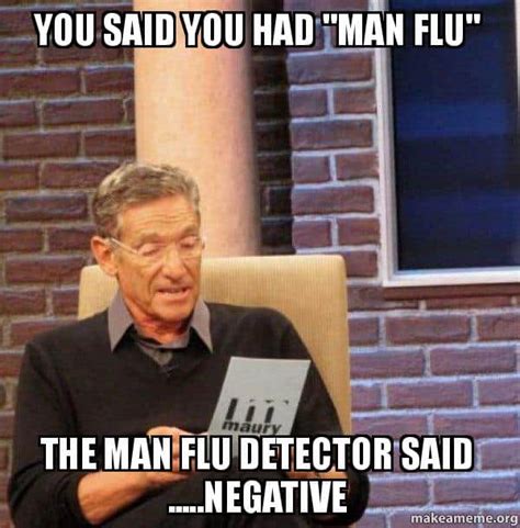 20 Man Flu Memes to Make Your Day So Much Better - SayingImages.com