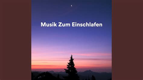 Ruhige Musik Zum Einschlafen Youtube