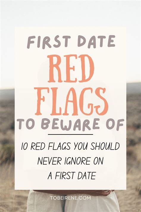 First Date Red Flags Warning Signs To Look Out For