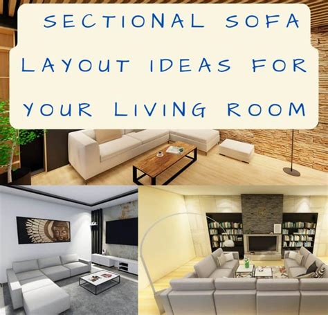 What Are The Best Sectional Sofa Layout Ideas For Your Living Room?