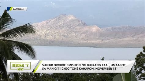 Regional Tv News Volcanic Tremors Naitala Ng Phivolcs Sa Bulkang