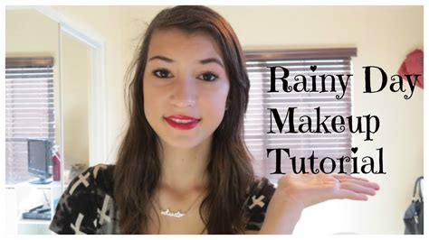 Rainy Day Makeup Tutorial YouTube