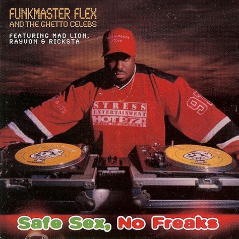 Safe Sex No Freaks Lexus Lean Remix By Funk Flex Rayvon Mad Lion And Rickster On Beatsource