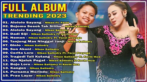 Alololo Sayang NIken Salindry Feat Farel Prayoga FULL ALBUM