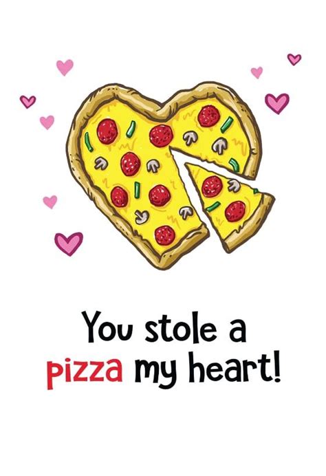 You Stole A Pizza My Heart Valentine S Day Card Greetings Island