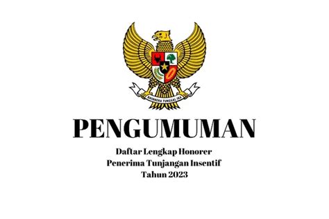 Daftar Lengkap Honorer Penerima Tunjangan Insentif Tahun 2023 Cek