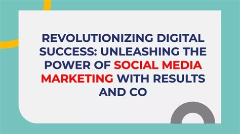 Ppt Revolutionizing Digital Success Unleashing The Power Of Social