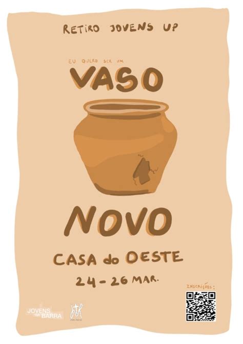 Jovem estás convidado a participar do Retiro Vaso Novo 24 26 março