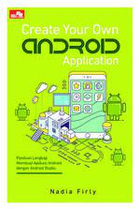 Create Your Own Android Application