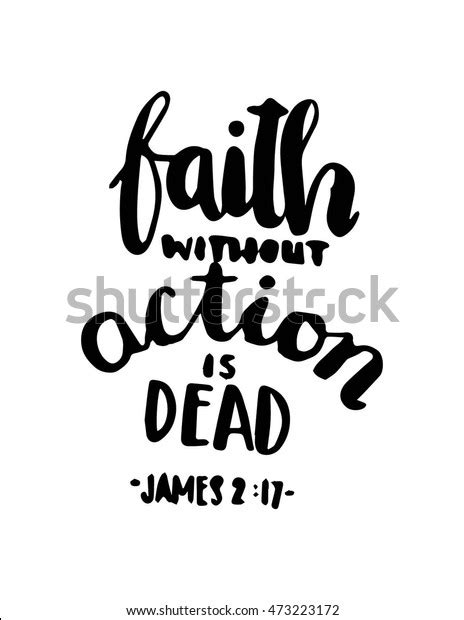 Bible Quote Faith Without Action Dead Stock Vector Royalty Free 473223172