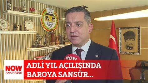 Adli Yıl açılışında baroya sansür 2 Eylül 2024 NOW Ana Haber YouTube